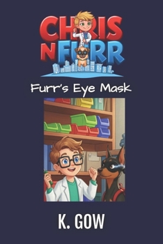 Furr's Eye Mask (Chris N Furr) (Chris N Furr Series)
