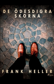 Paperback De ödesdigra skorna: kriminalnoveller [Swedish] Book