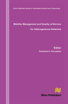 Paperback Mobility Management and Quality-Of-Service for Heterogeneous Networks Book