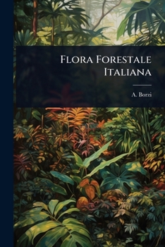 Paperback Flora Forestale Italiana [Italian] Book