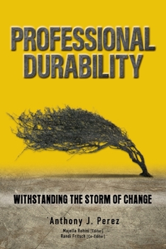 Paperback Professional Durability: Withstanding the Storm of Change Book