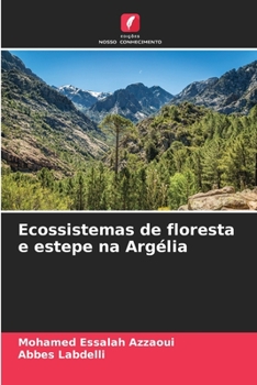 Paperback Ecossistemas de floresta e estepe na Argélia [Portuguese] Book