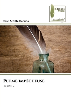Paperback Plume impétueuse [French] Book