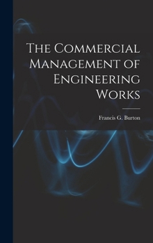 Hardcover The Commercial Management of Engineering Works Book