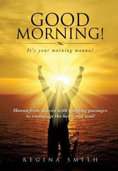 Paperback Good Morning! It's Your Morning Manna! Book