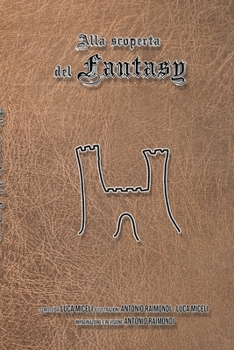Paperback Alla scoperta del Fantasy [Italian] Book