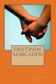 Paperback Destinos Marcados [Spanish] Book