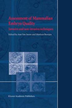 Paperback Assessment of Mammalian Embryo Quality: Invasive and Non-Invasive Techniques Book