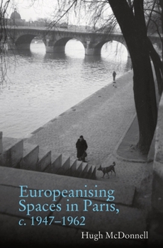 Paperback Europeanising Spaces in Paris Book