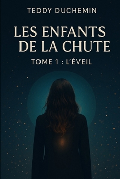 Paperback Les Enfants de la Chute: Tome 1: L'Eveil [French] Book