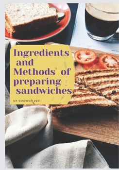 Paperback Ingredients and Methods of preparing sandwiches: Sandwich maker Hamilton beach 2021 Book