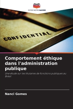 Paperback Comportement éthique dans l'administration publique [French] Book