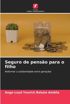 Seguro de pensão para o filho (Portuguese Edition)