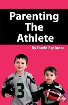 Paperback Parenting the Athlete Book