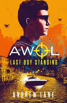 Last Boy Standing - Book #3 of the AWOL