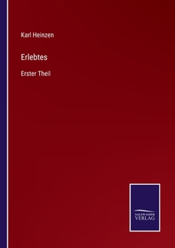 Paperback Erlebtes: Erster Theil [German] Book