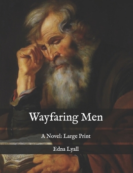 Paperback Wayfaring Men: A Novel: Large Print Book