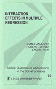 Paperback Interaction Effects in Multiple Regression Book