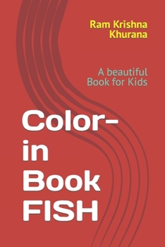 Paperback Color-in Book FISH: A beautiful Book for Kids Book