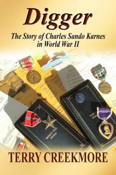 Paperback Digger: The Story of Charles Sando Karnes in World War II Book