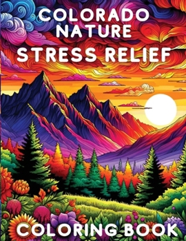 Paperback Colorado Nature Stress Relief Coloring Book