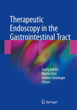 Paperback Therapeutic Endoscopy in the Gastrointestinal Tract Book