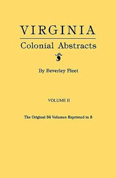 Paperback Virginia Colonial Abstracts. Volume II Book