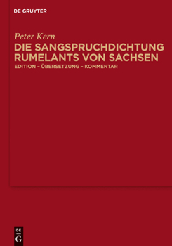Hardcover Die Sangspruchdichtung Rumelants von Sachsen [German] Book