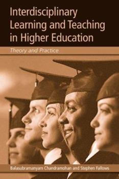 Paperback Interdisciplinary Learning and Teaching in Higher Education: Theory and Practice Book