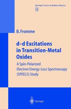 Paperback D-D Excitations in Transition-Metal Oxides: A Spin-Polarized Electron Energy-Loss Spectroscopy (Speels) Study Book