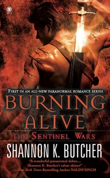 Burning Alive - Book #1 of the Sentinel Wars