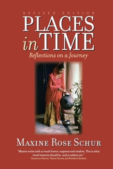 Paperback Places In Time: Reflections on a Journey Book