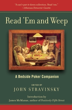 Paperback Read 'em and Weep: A Bedside Poker Companion Book
