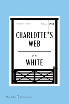 Charlotte’s Web American Classics Edition