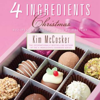 Paperback 4 Ingredients Christmas: Recipes for a Simply Yummy Holiday Book