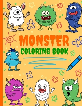 Paperback Monster Coloring Book: Kids Coloring Book, Monster Book First Coloring Book
