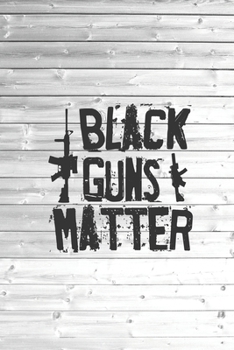 Paperback Black Guns Matter - Funny Humor Parody Journal Book