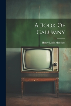 Paperback A Book Of Calumny Book