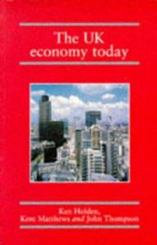 Paperback The UK Economy Today Book