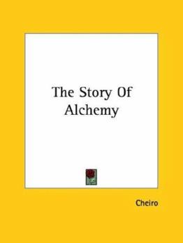 Paperback The Story Of Alchemy Book