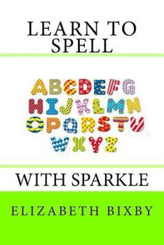 Paperback Learn to Spell with Sparkle Book