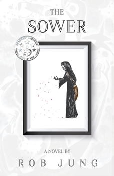 Paperback The Sower: Book Two of the Chimera Chronicles Book