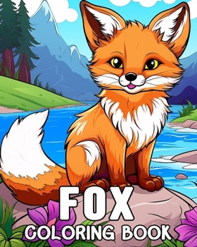 Paperback Fox Coloring Book: 50 Cute Images for Stress Relief and Relaxation Book