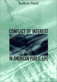 Hardcover Conflict of Interest in American Public Life Book