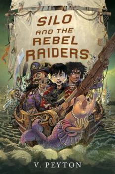 Hardcover Silo and the Rebel Raiders Book