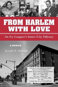 Paperback From Harlem with Love: An Ivy Leaguer's Inner City Odyssey Book