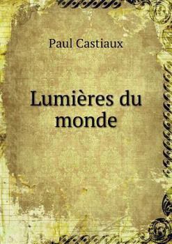 Paperback Lumi?res du monde [French] Book