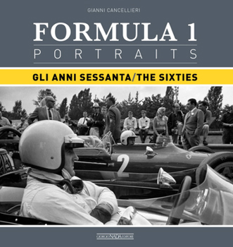 Hardcover Formula 1 Portraits: Gli Anni Sessanta/The Sixties Book