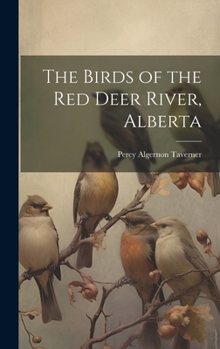 Hardcover The Birds of the Red Deer River, Alberta Book