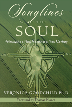 Paperback Songlines of the Soul: Pathways to a New Vision for a New Country Book